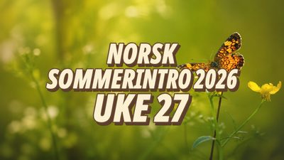 Sommerintro 2026 | Norsk | Uke 27