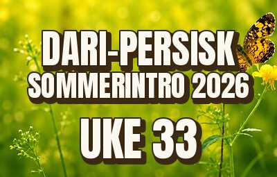 Sommerintro 2026 | Dari / Persisk | Uke 33