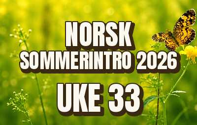 Sommerintro 2026 | Norsk | Uke 33